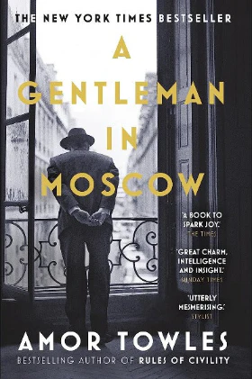 A Gentleman in Moscow [Paperback] - by Amor Towles