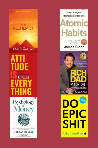 Best books combo Do epic shit & Attitude is Everything & Rich Dad poor Dad & Atomic habit & Psychology .Money & The Alchemist