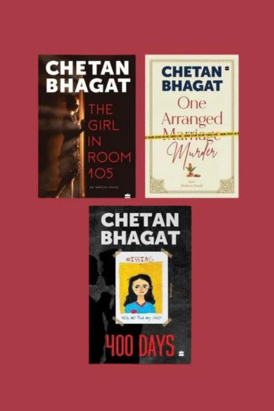 Chetan Bhagat (Set of 3 Books : The GIRL IN ROOM 105, 400 DAYS,ONE ARRANGED MURDER