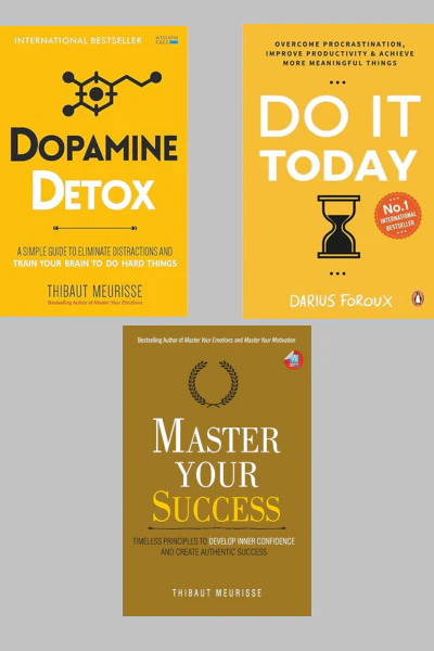 Combo of 3 Books Set Master Your Success+ Dopamine Detox by Thibaut Meurisse + Do it Today by Darius Forou, English Paperback