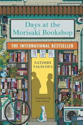 Days at the Morisaki Bookshop: A Novel (Paperback) by Satoshi Yagisawa