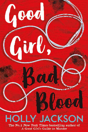 Good Girl, Bad Blood:Book 2 (Paperback) – By Holly Jackson