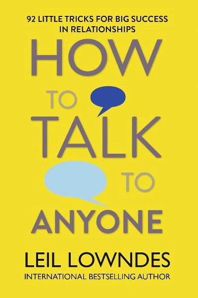 How to Talk to Anyone (Paperback) – by Leil Lowndes