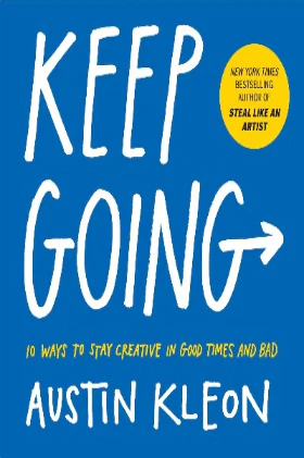 Keep Going - Austin Kleon (Paperback)