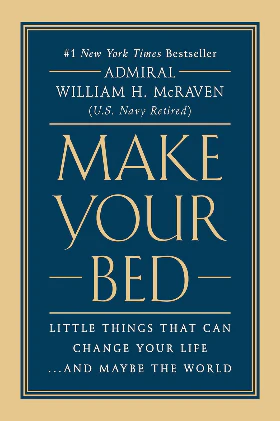 Make Your Bed (Hardcover)  by William H. McRaven