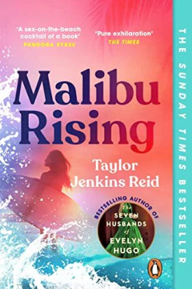 Malibu Rising - By Taylor Jenkins Reid