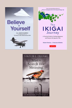 Man's Search For Meaning + Believe in Yourself + Ikigai Journey | Self-Help & Purposeful Living Book Combo (Paperback, English)