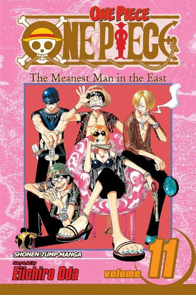 One Piece, Vol. 11: The Meanest Man in the East (Paperback0 – by Eiichiro Oda