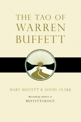 TAO OF WARREN BUFFETT (Paperback) – by Mary Buffett , David Clar