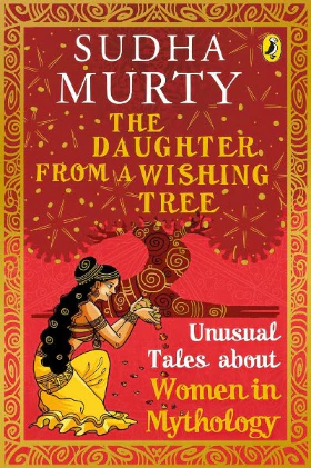 The Daughter from a Wishing Tree (Paperback) – By Sudha Murty