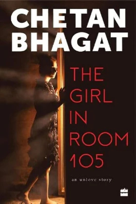 The Girl in Room 105 - Chetan Bhagat (Paperback)