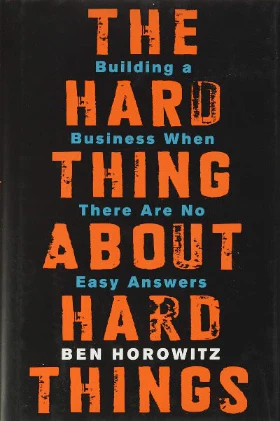 The Hard Thing about Hard Thing (Paperback) – by Ben Horowitz