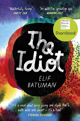 The Idiot (Paperback) – by Elif Batuman