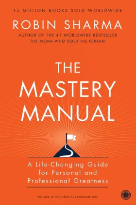 The Mastery Manual [Paperback] Robin Sharma