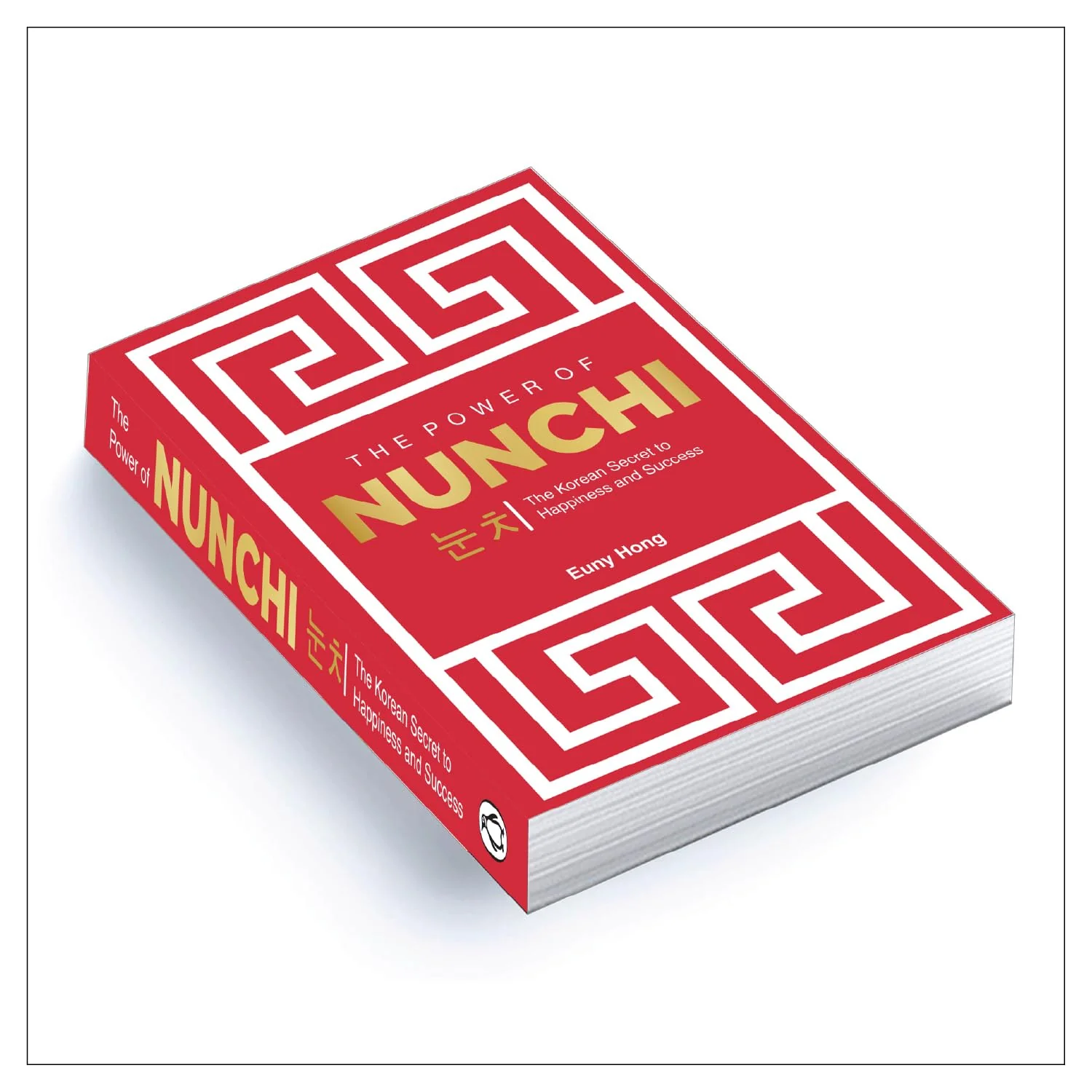 The Power Of Nunchi: The Korean Secret To Happiness And Success by Euny Hong - Image 2