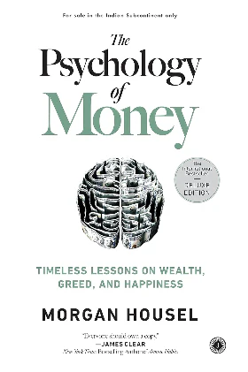 THE PSYCHOLOGY OF MONEY - MORGAN HOUSEL (PAPERBACK)