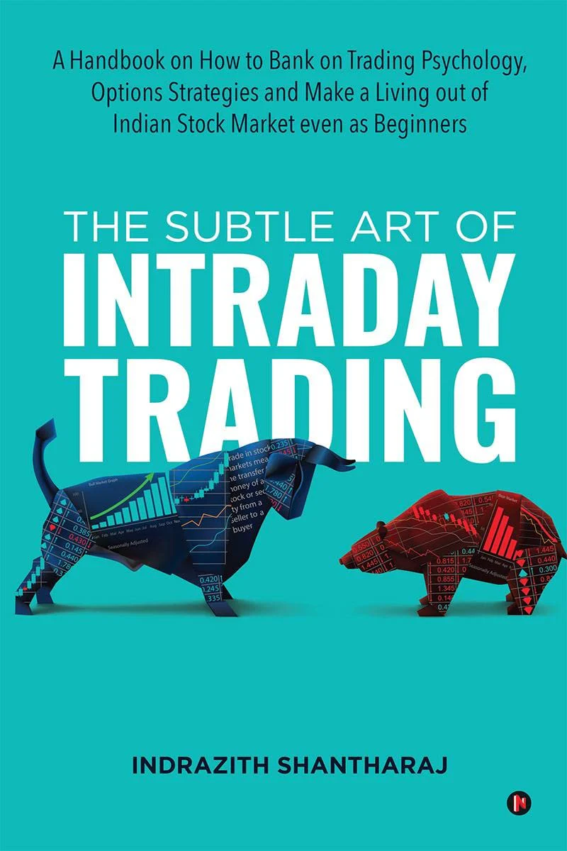 The Subtle Art of Intraday Trading (Paperback) - by Indrazith Shantharaj
