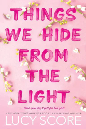 Things We Hide from the Light (Paperback) – by Lucy Score