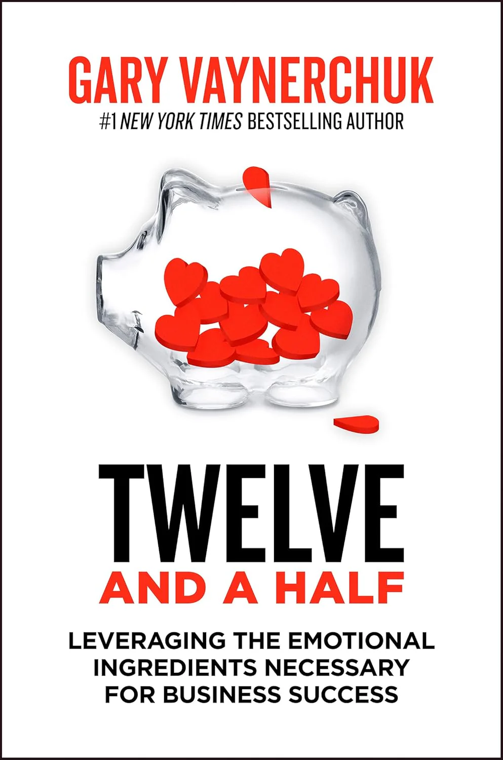 TWELVE AND A HALF (Paperback) – by Gary Vaynerchuk