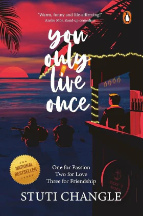 You Only Live Once (Paperback) – by STUTI CHANGLE